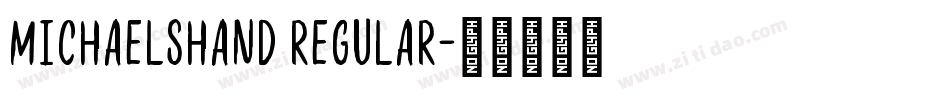 MichaelsHand Regular字体转换